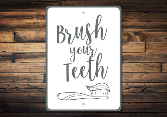 Brush Your Teeth Sign